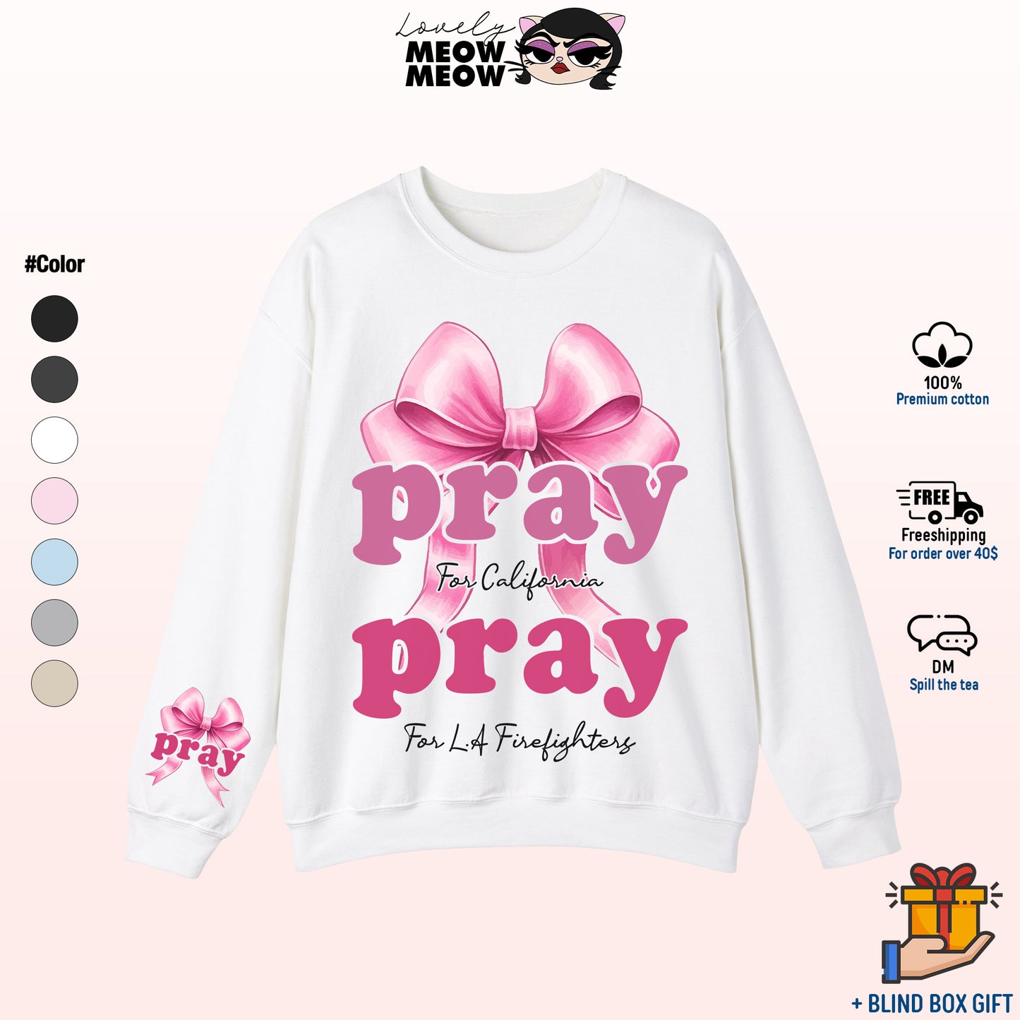 Pray For California Sweatshirt