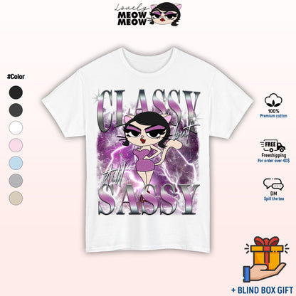 Classy But Still Sassy Shirt, Lovely Meow Meow Shirt