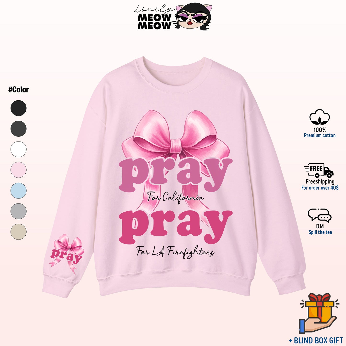 Pray For California Sweatshirt