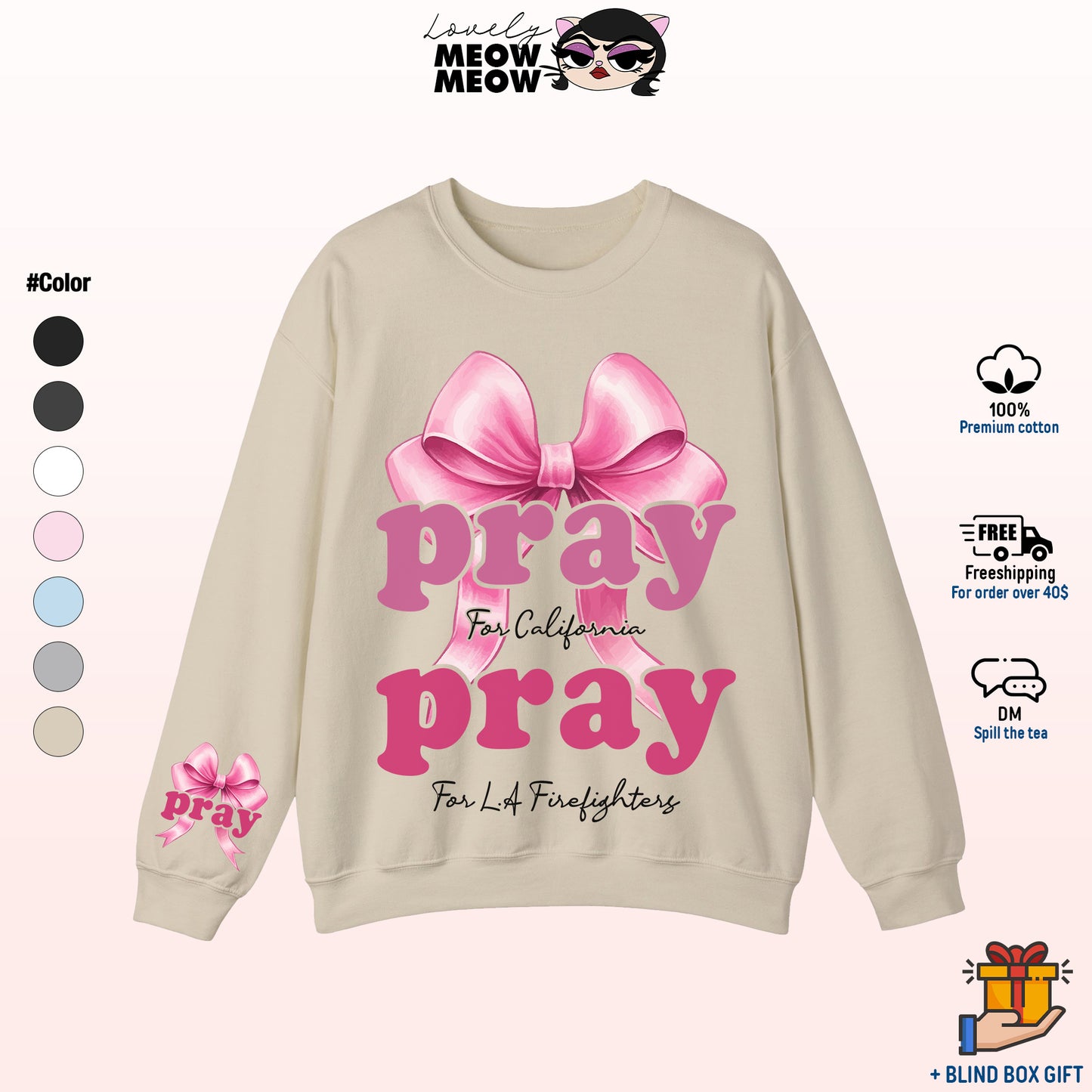 Pray For California Sweatshirt