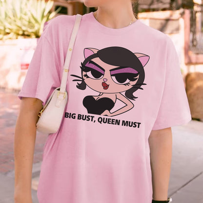 Big Bust, Queen Must Lovely Meow Meow Shirt