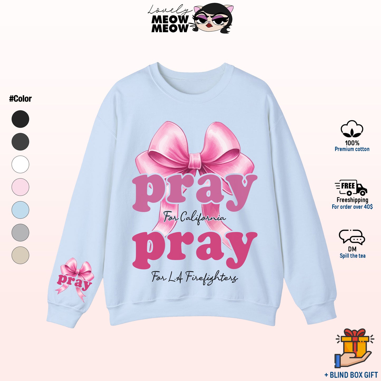 Pray For California Sweatshirt