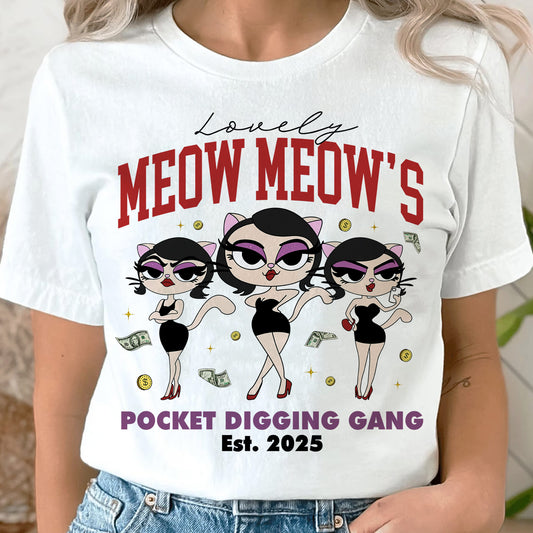 Lovely Meow Meow Pocket Digging Gang Shirt