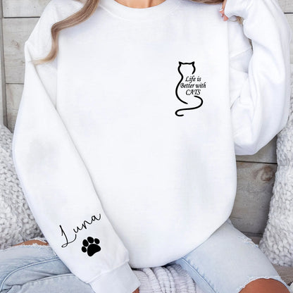 Custom Life Is Better With Cats Cat Mom Sweatshirt